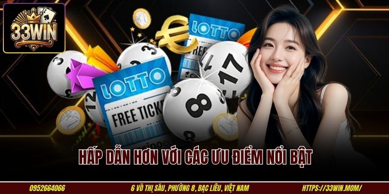 Hấp dẫn hơn với các ưu điểm nổi bật